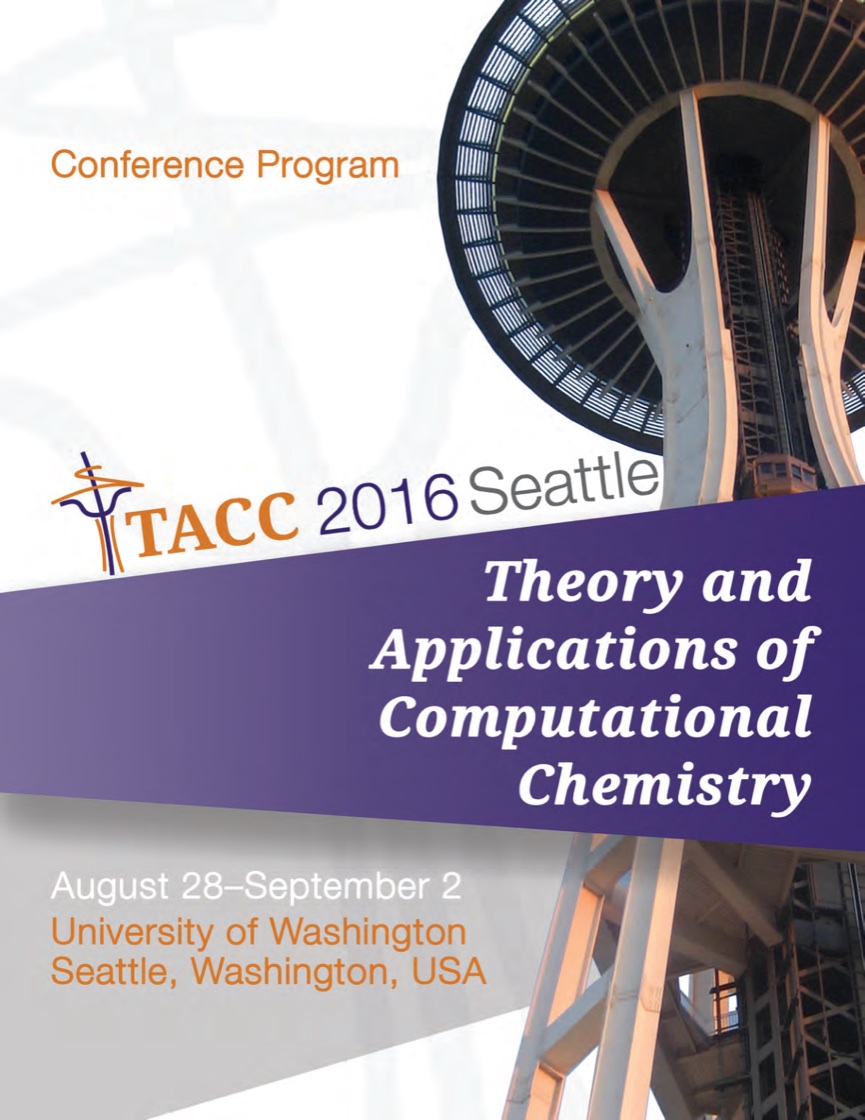 TACC 2016 program cover: 'Conference Program' over the Space Needle shot, the TACC 2016 Seattle logo, and a purple band reading 'Theory and Applications of Computational Chemistry'.